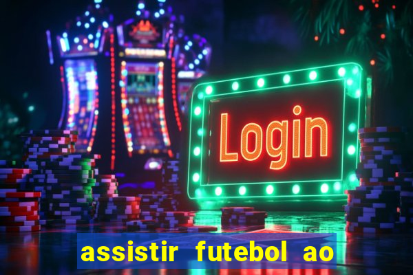 assistir futebol ao vivo gratis no sportv